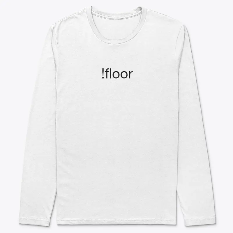 !floor